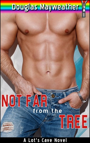 Not Far from the Tree: 7 Father Son Gay Incest Stories (ebook)