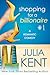 Shopping for a Billionaire 1 by Julia Kent