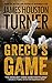 Greco's Game (Aleksandr Talanov Thriller #2)
