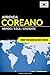 Aprenda Coreano: Rápido / Fácil / Eficiente: 2000 Vocabulários Chave