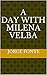 A Day With Milena Velba