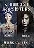 A Throne for Sisters (Books 1 and 2)