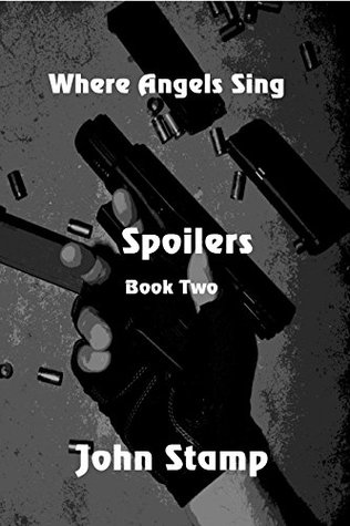 Where Angels Sing (Spoilers Book 2)