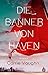 Die Banner von Haven
