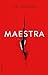 Maestra (Maestra #1)