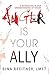 Anger Is Your Ally by Bina Breitner