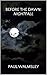Before the Dawn: Nightfall
