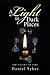 A Light in Dark Places by Daniel  Sykes