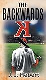 The Backwards K by J.J. Hebert