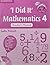 I Did It Mathematics Level ...