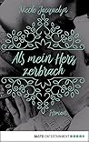 Als mein Herz zerbrach by Nicole Jacquelyn