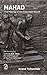 Mahad: The Making of the First Dalit Revolt