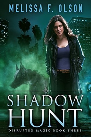 Shadow Hunt (Disrupted Magic, #3)