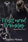 Fractured Promises by Aleisha Maree