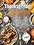 Thanksgiving: 25 Recipes Wi...