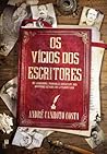Os Vícios dos Esc...