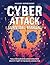 The Cyber Attack Survival Manual by Nick Selby
