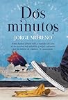 DOS MINUTOS by Jorge Moreno