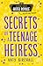 Secrets of a Teenage Heiress