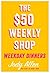 The $50 Weekly Shop - Weeknight Dinners by Jody Allen