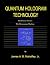 Quantum Hologram Technology...