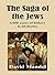 The Saga of the Jews by David Mandel