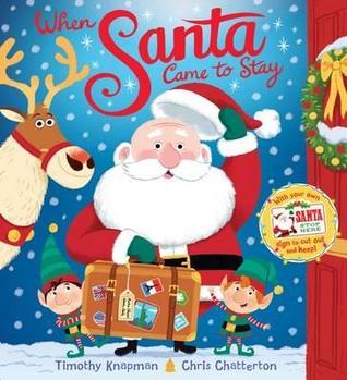 When Santa Came to Stay (Paperback)