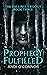 A Prophecy Fulfilled (The V...