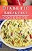 Diabetic Breakfast Cookbook by Rachel May