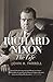 Richard Nixon by John A. Farrell Richard Nixon by John A. Farrell
