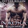 Naura by Ditter Kellen