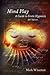 Mind Play: A Guide to Erotic Hypnosis