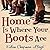 Home Is Where Your Boots Are (MisAdventures of Miss Lilly, #1)