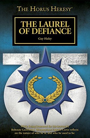 The Laurel of Defiance (The Horus Heresy #Short Story)
