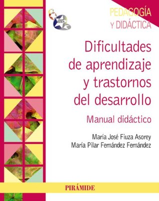 Dificultades de aprendizaje y trastornos del desarrollo: Manual didáctico (Spanish Edition)
