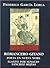 Romancero gitano / Poeta en Nueva York / Llanto por Ignacio Sánchez Mejías