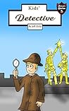 Kids' Detective: A Story about a Magical Pearl (Adventure Stories for Kids) Kids' Detective: A Story about a Magical Pearl (Adventure Stories for Kids)