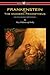 Frankenstein; Or the Modern Prometheus by Mary Wollstonecraft Shelley