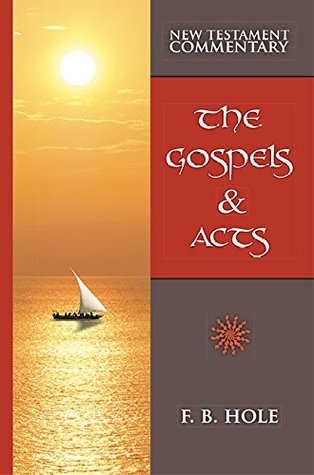 The Gospels & The Acts: New Testament Commentary