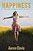 Happiness: The Short Book o...
