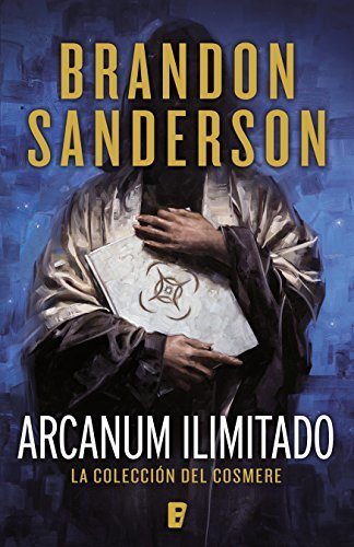 Portada de Arcanum ilimitado, de Brandon Sanderson