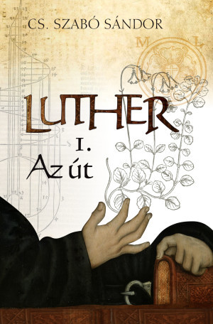 Luther: Az út (Luther,#1)