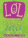LOL: A Load of Laughs and Jokes for Kids