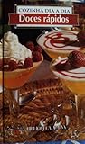 Cozinha Dia a Dia - Doces Rápidos
