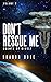 Don't Rescue Me (Agents of ...