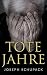 Tote Jahre by Joseph Schupack