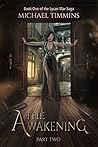 The Awakening: Part Two (Lycan War Saga, #1)