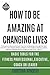 How to be amazing at changing lives