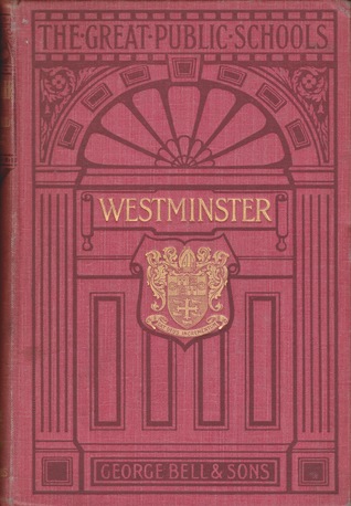 Westminster (Handbooks to the great Public Schools)