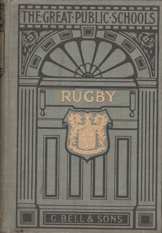 Rugby (Handbooks to the Great Public Schools)